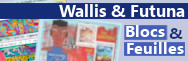 Wallis & Futuna - Blocs et Feuilles